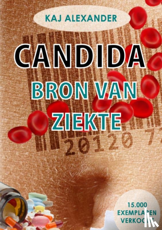 Vries, Kaj Alexander de - Candida, bron van ziekte
