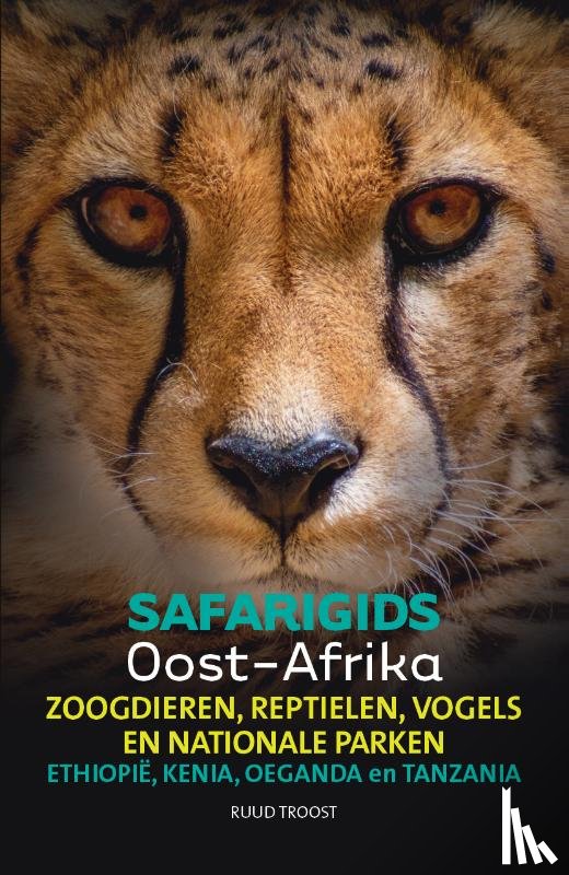 Troost, Ruud - Safarigids Oost-Afrika