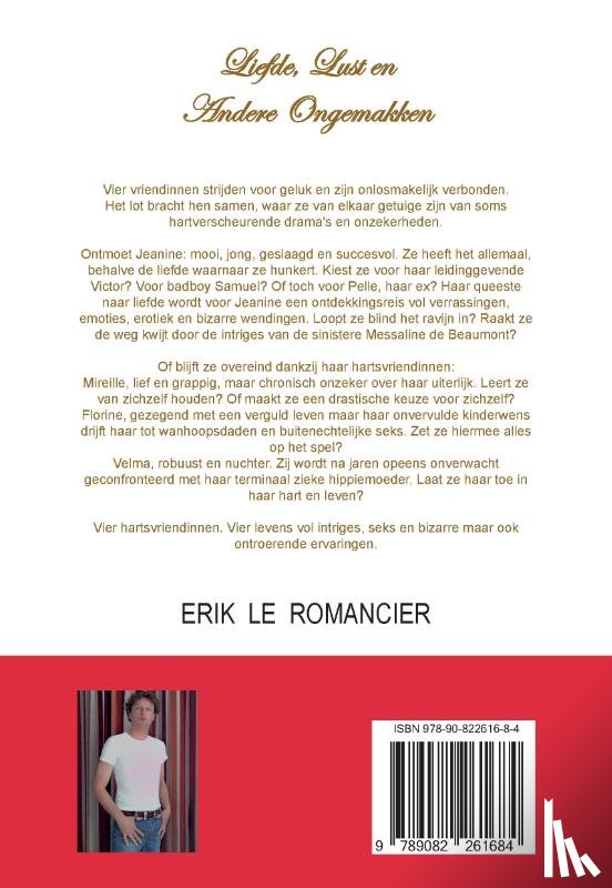 Romancier, Erik Le - Liefde, lust en andere ongemakken