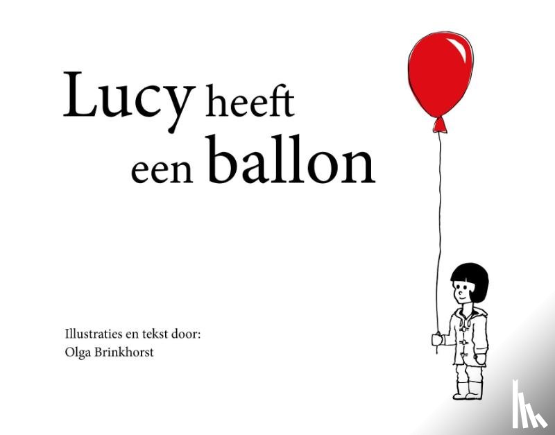 Brinkhorst, Olga - Lucy heeft een ballon
