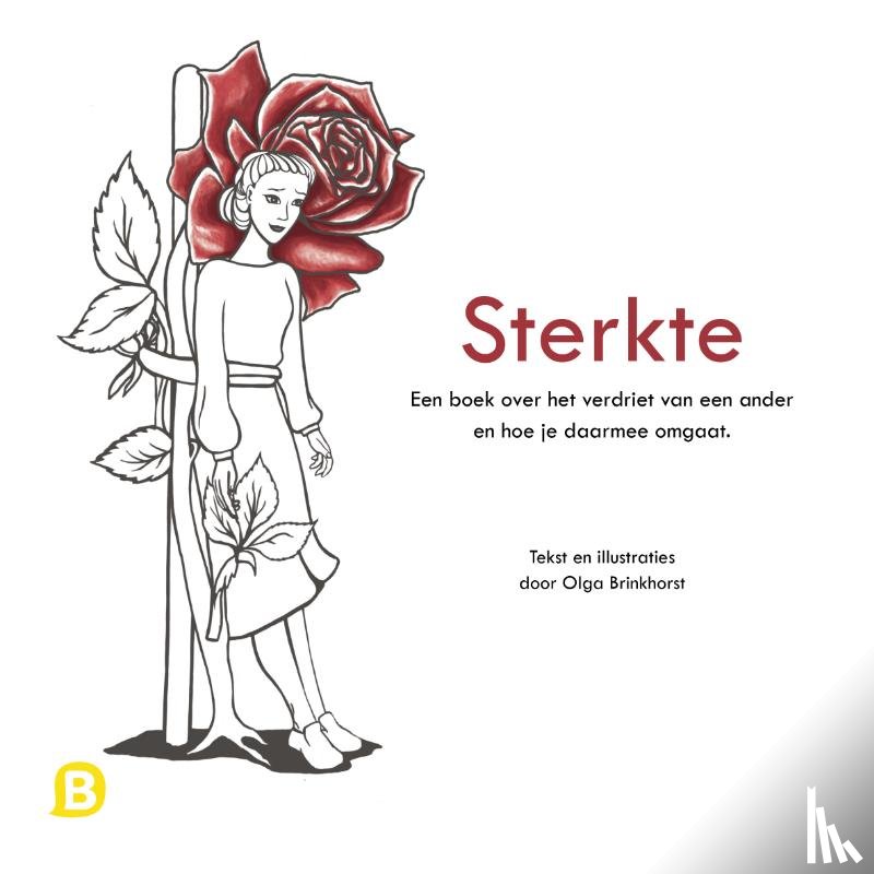 Brinkhorst, Olga - Sterkte