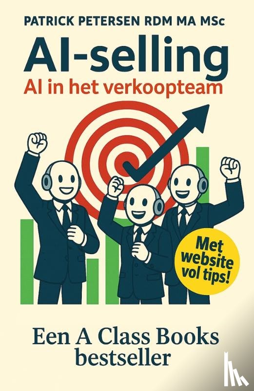 Petersen RDM MA MSc, Patrick - AI-selling: AI in het verkoopteam