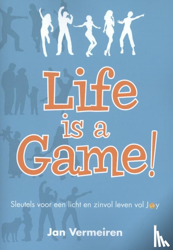 Vermeiren, Jan - Life is a Game!