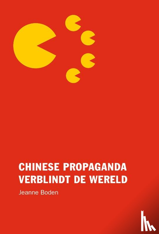 Boden, Jeanne - Chinese propaganda verblindt de wereld