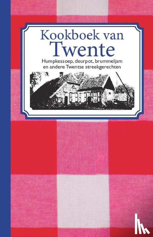 Groeneveld, Karen - Kookboek van Twente