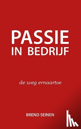 Seinen, Brend - Passie in Bedrijf