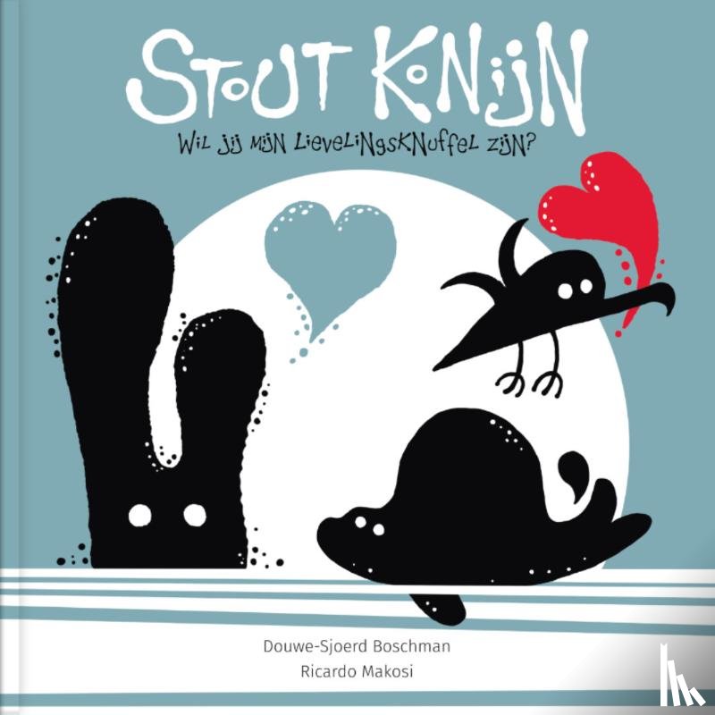 Boschman, Douwe-Sjoerd - Stout Konijn