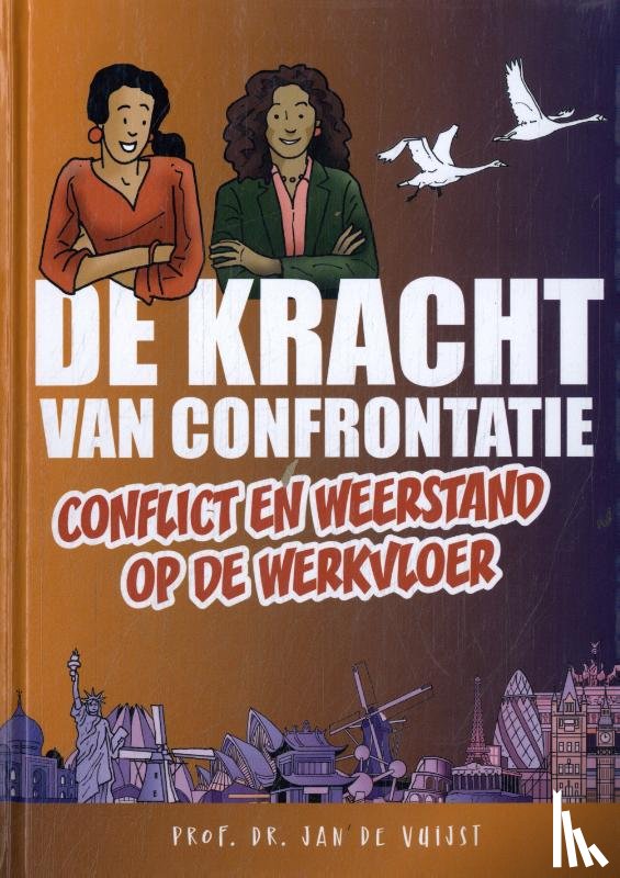 Vuijst, Jan De - De Kracht van Confrontatie