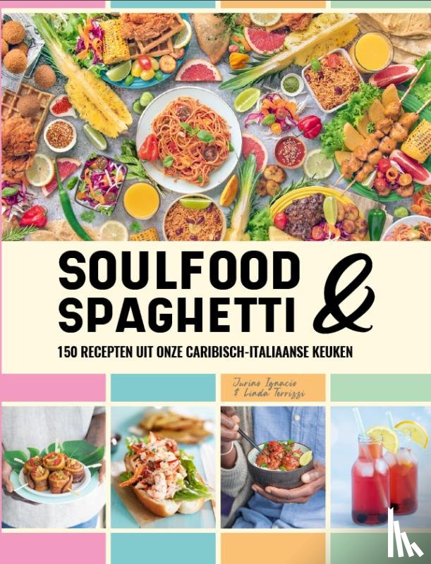 Ignacio, Jurino, Terrizzi, Linda - Soulfood & Spaghetti