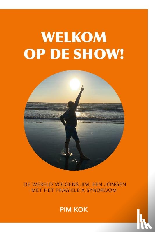 Kok, Pim - Welkom op de show!