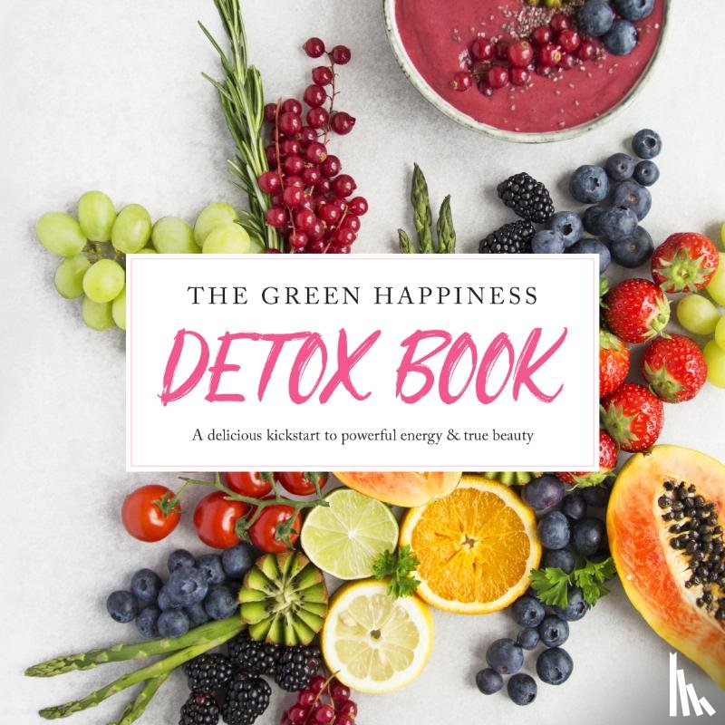 Moorman, Tessa, Carlsburg, Merel Von - The green happiness detox book