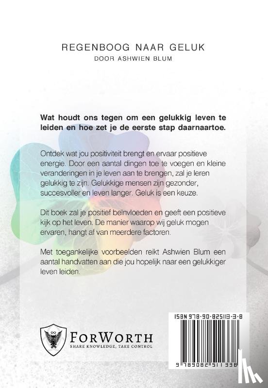 Blum, Ashwien - Regenboog Naar Geluk