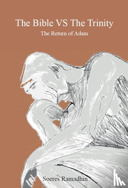 Ramadhin, Soeres - The Bible vs The Trinity