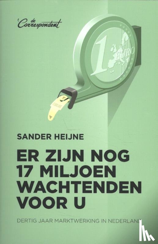 Heijne, Sander - Er zijn nog 17 miljoen wachtenden voor u