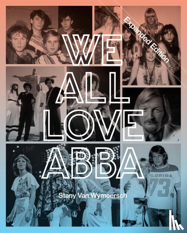 Van Wymeersch, Stany - We All Love ABBA - Expanded Edition