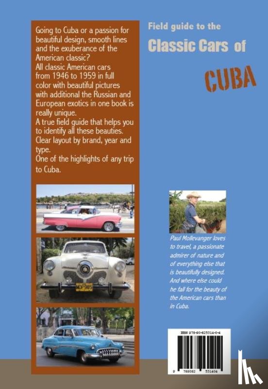 Mollevanger, Paul - Field guide to the classic cars of Cuba