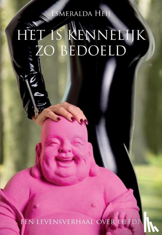 Heij, Esmeralda - Het is kennelijk zo bedoeld