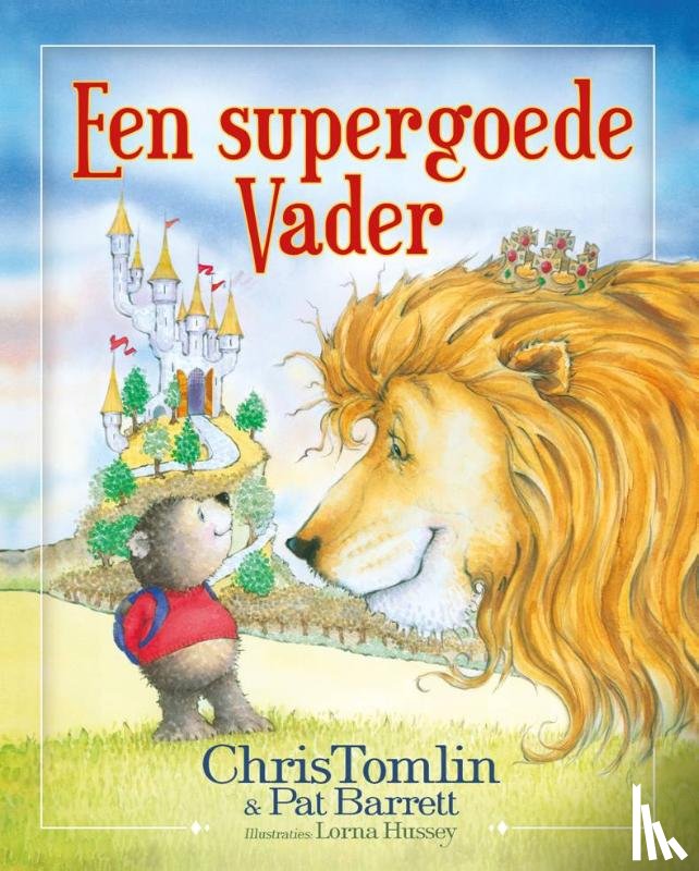Tomlin, Chris, Barrett, Pat - Een supergoede Vader