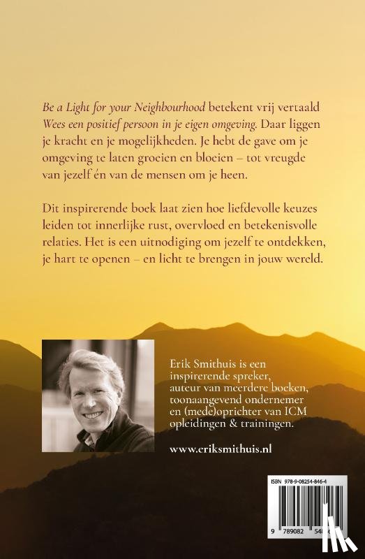 Smithuis, Erik - Be a Light for your Neighbourhood