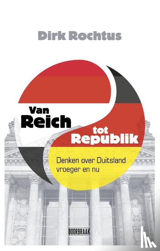 Rochtus, Dirk - Van Reich tot Republik