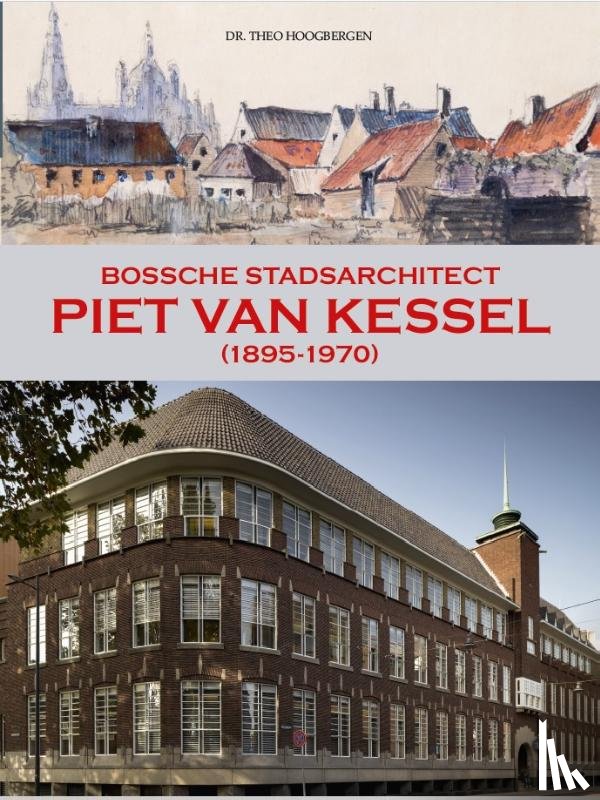 Hoogbergen, Theo - Piet van Kessel (1895-1970)