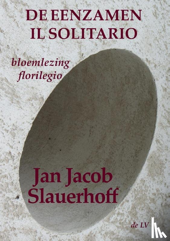 Slauerhoff, Jan Jacob - De eenzamen / Il solitario