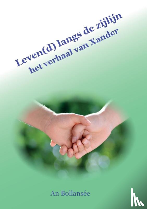 Bollansée, An - Leven(d) langs de zijlijn