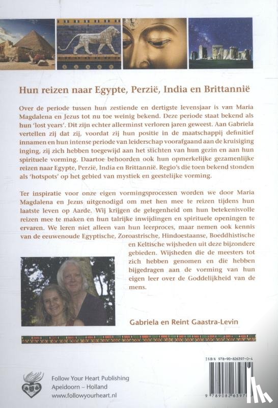 Gaastra-Levin, Gabriela, Gaastra-Levin, Reint - 2 Hun reizen naar Egypte, Perzië, India en Brittannië