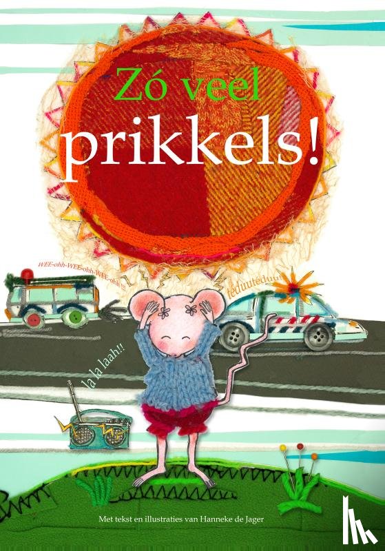 Jager, Hanneke de - Zoveel prikkels!