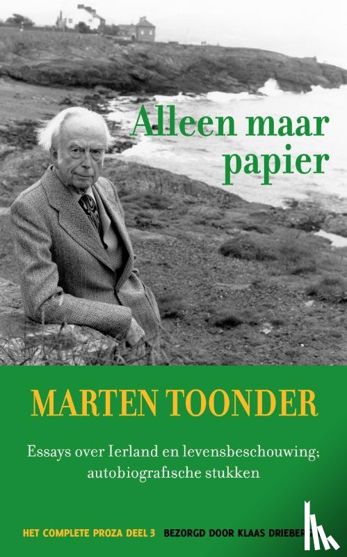 Toonder, Marten - Alleen maar papier - Essays over Ierland en levensbeschouwing; autobiografische stukken