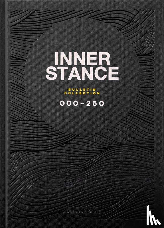 Djukich, Dusan - Inner Stance Bulletin Collection 000-250