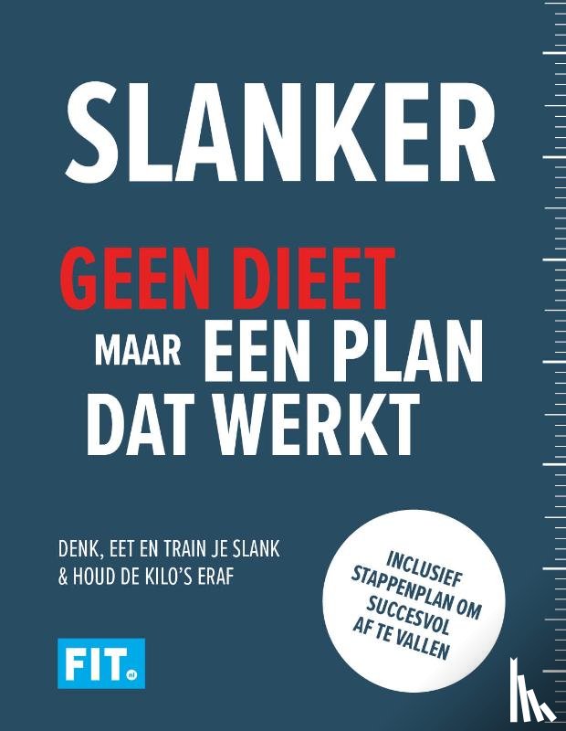 Mark, Jeroen van der, Louwes, Laura, Huizenga, Erik, Smit, Neeke - Slanker - Geen dieet maar een plan dat werkt