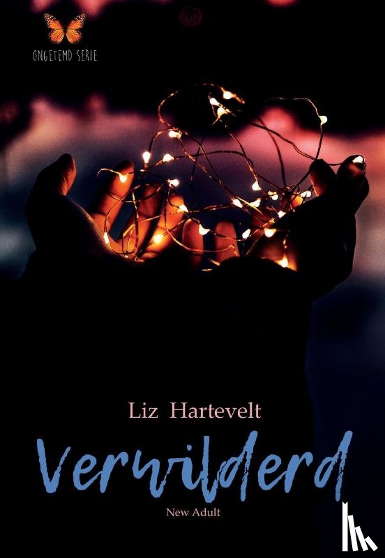 Hartevelt, Liz - Verwilderd