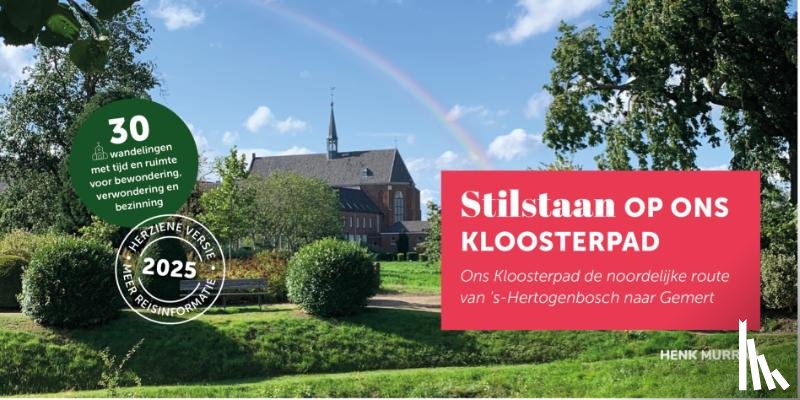 Murraij, Henk - Stilstaan op ons Kloosterpad