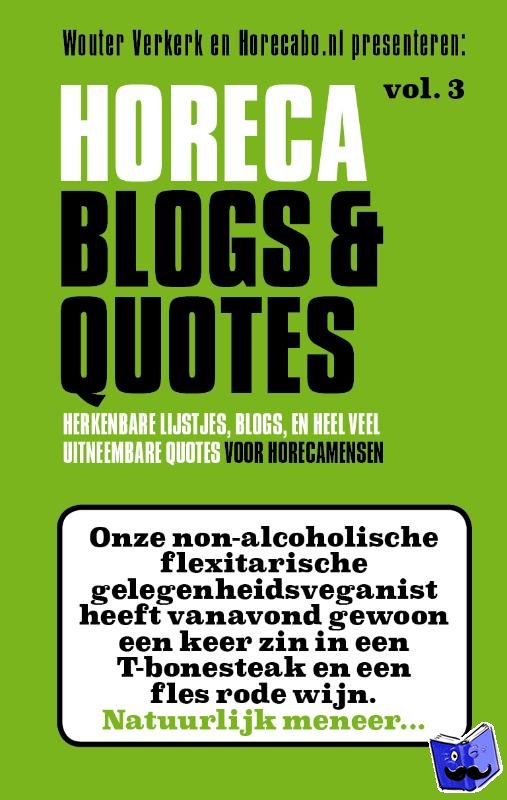 Verkerk, Wouter - Herkenbare lijstjes, blogs en heel veel uitneembare Quotes