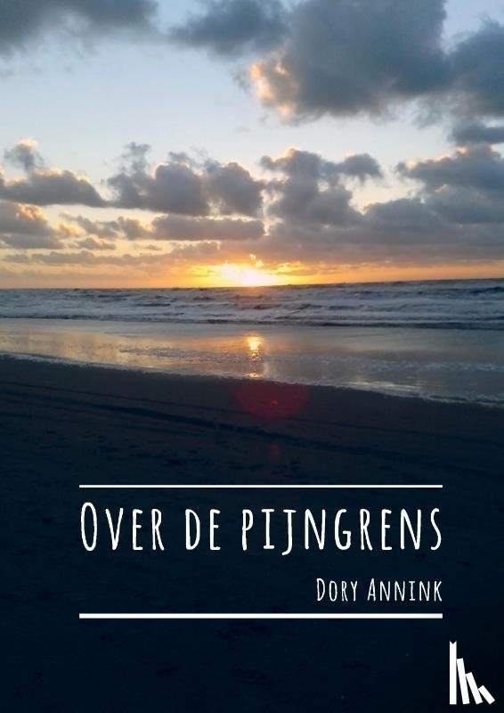 Annink, Dory - Over de pijngrens