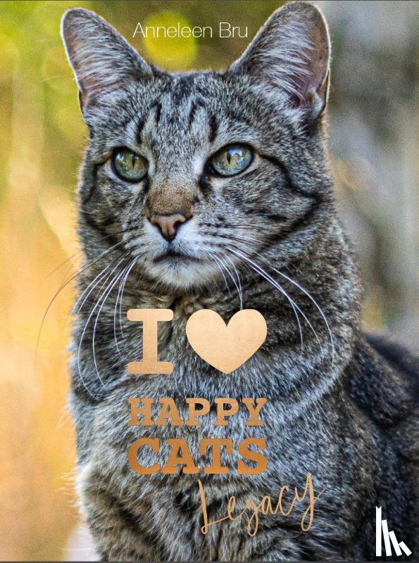 Bru, Anneleen - I Love Happy Cats Legacy