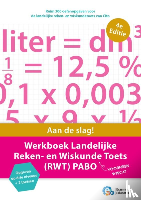 Education, Erasmus - Werkboek landelijke reken- en wiskunde Toets (RWT) PABO