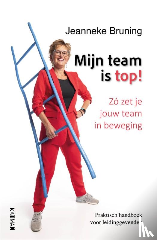 Bruning, Jeanneke - Mijn team is top!