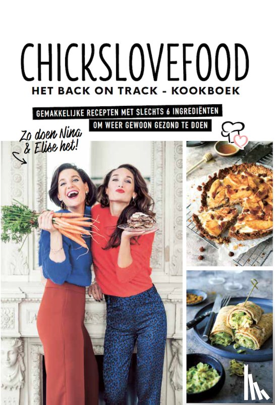 Bruijn, Nina de, Gruppen, Elise - Chickslovefood: Het back on track-kookboek