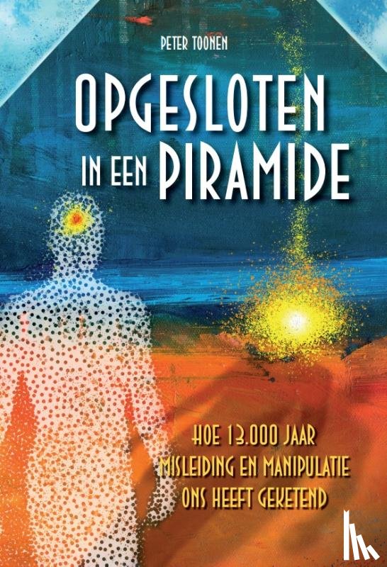 Toonen, Peter - Opgesloten in een piramide