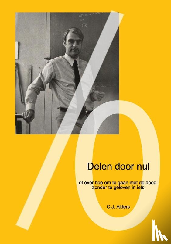 Alders, C.J. - Delen door nul