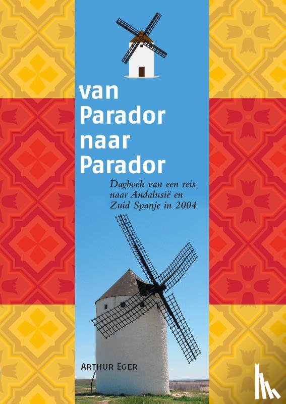 Eger, Arthur - Van Parador naar Parador