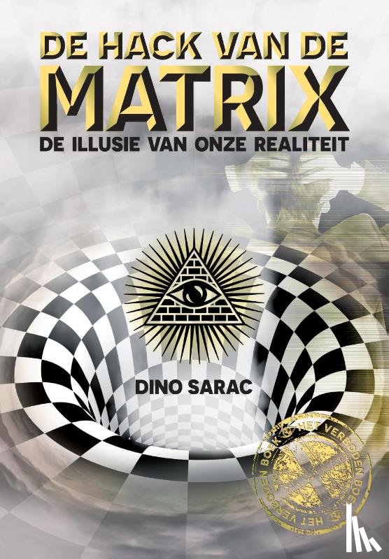 Sarac, Dino - De hack van de Matrix
