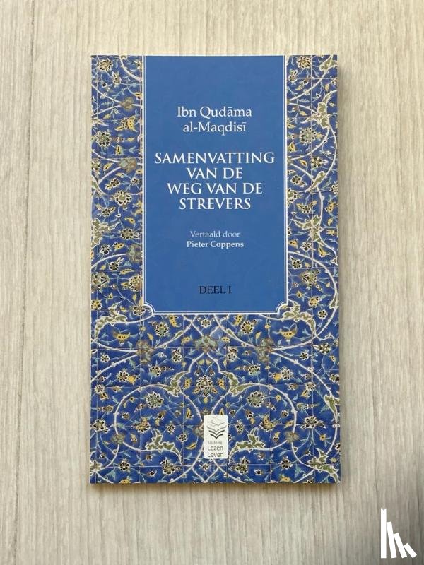 al-Maqdisi, Ibn Qudama - SAMENVATTING VAN DE WEG VAN DE STREVERS