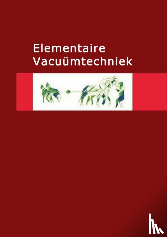  - Elementaire Vacuümtechniek