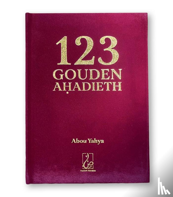Yahya, Abou - 123 Gouden Ahadieth