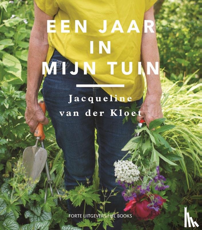 Kloet, Jacqueline van der - Een jaar in mijn tuin