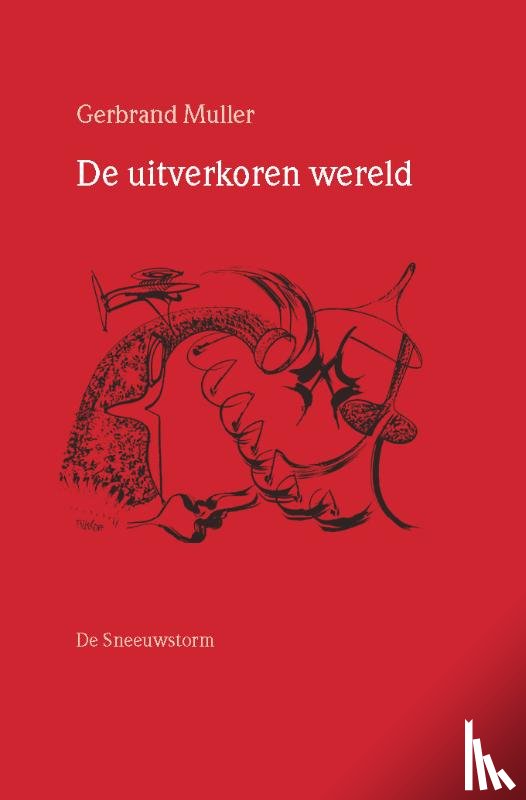 Muller, Gerbrand - De uitverkoren wereld