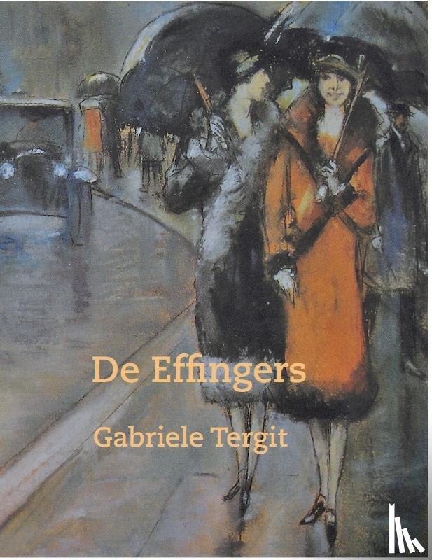 Tergit, Gabriele - De Effingers